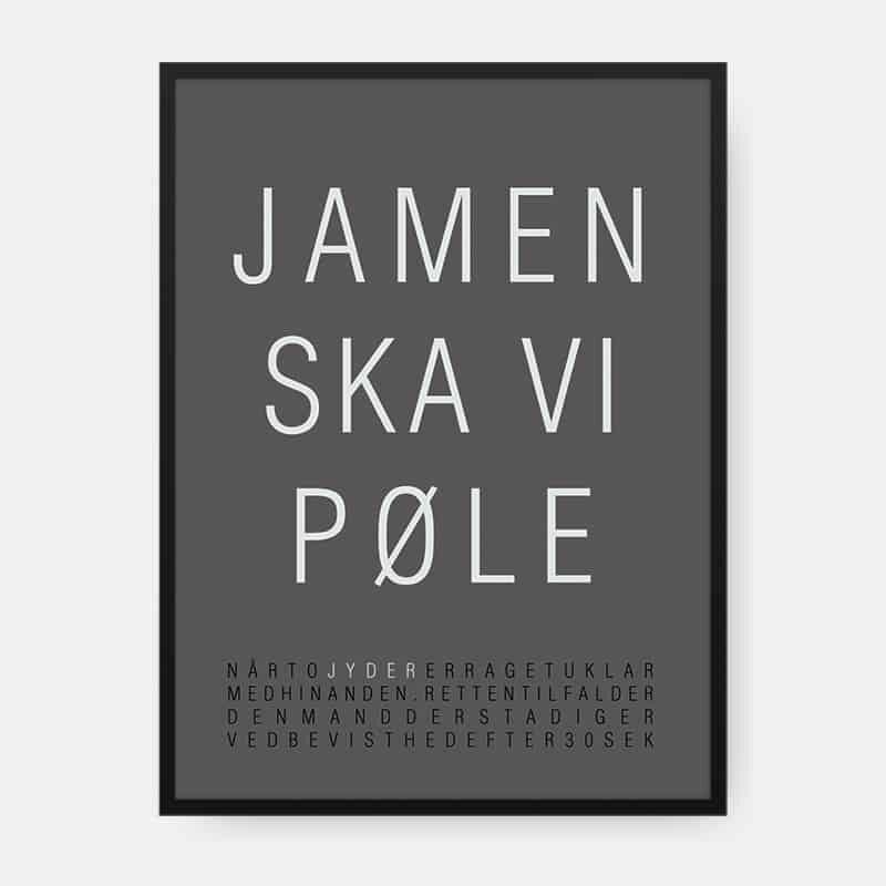 DIALEKT PLAKAT JAMEN SKA VI PØLE CREATIVE DOT